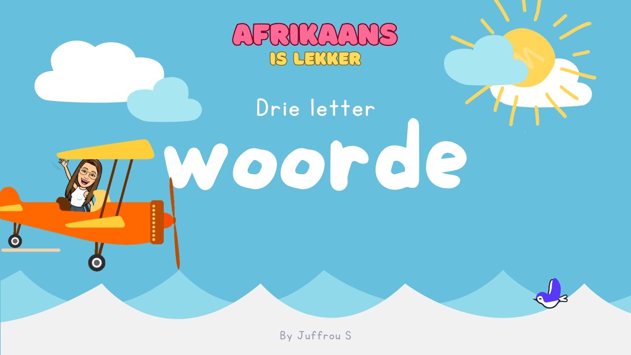 3 letter klanke woorde (3 letter words) In Afrikaans