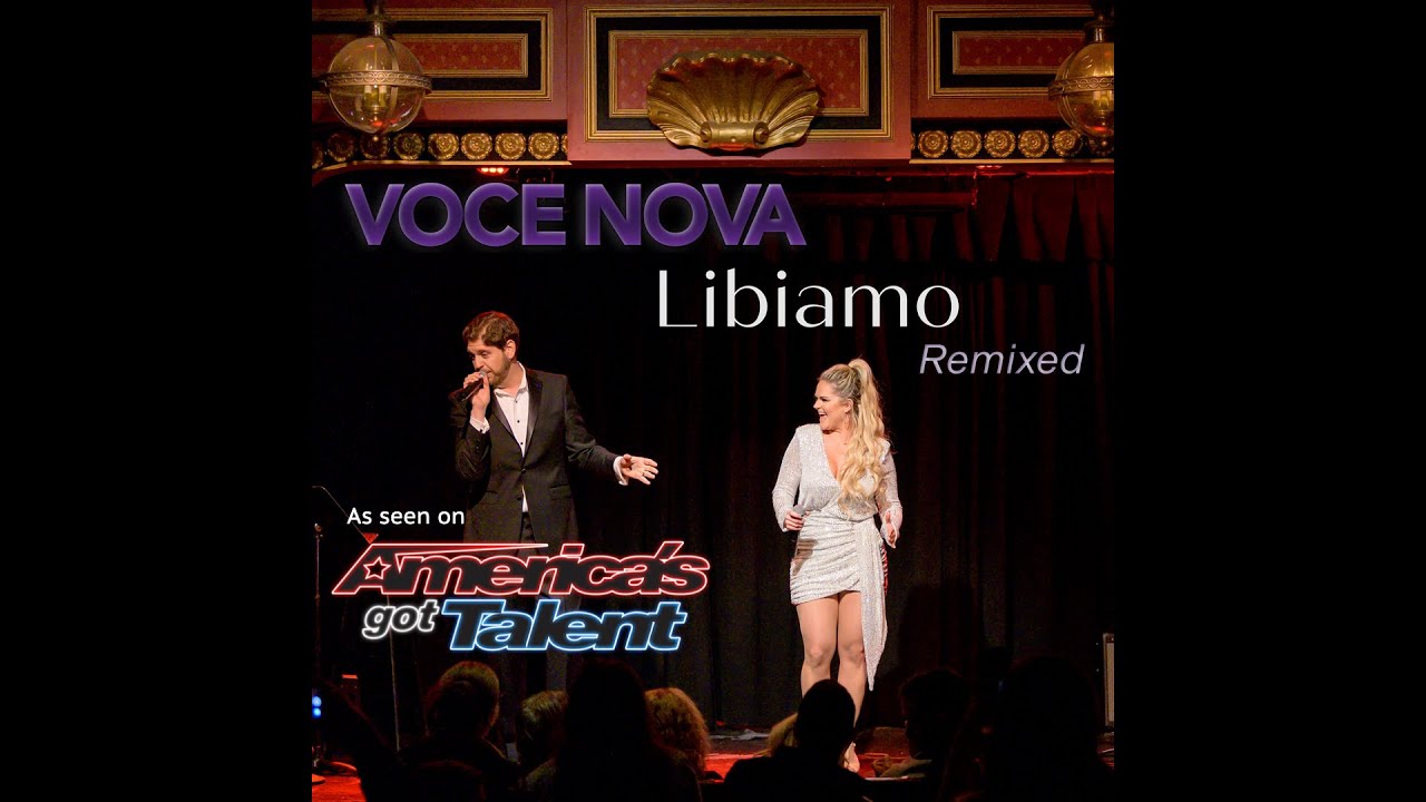 VOCE NOVA - "Libiamo Remixed" - Seen on America's Got Talent