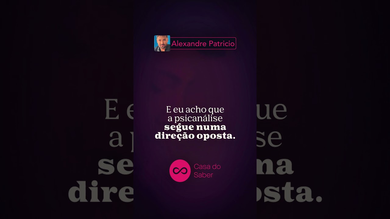 Como lidar com as frustra&ccedil;&otilde;es? - Reflex&atilde;o de Alexandre Patricio #psican&aacute;lise #casadosaber