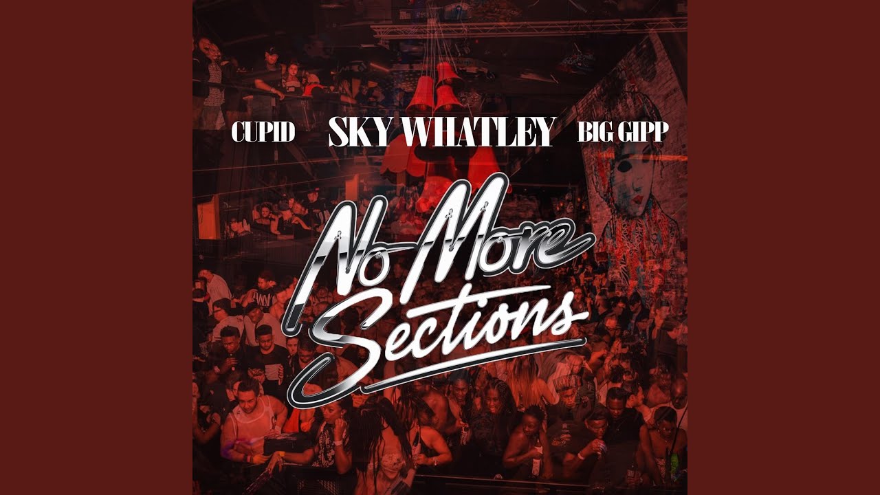 No More Sections (feat. Cupid & Big Gipp)