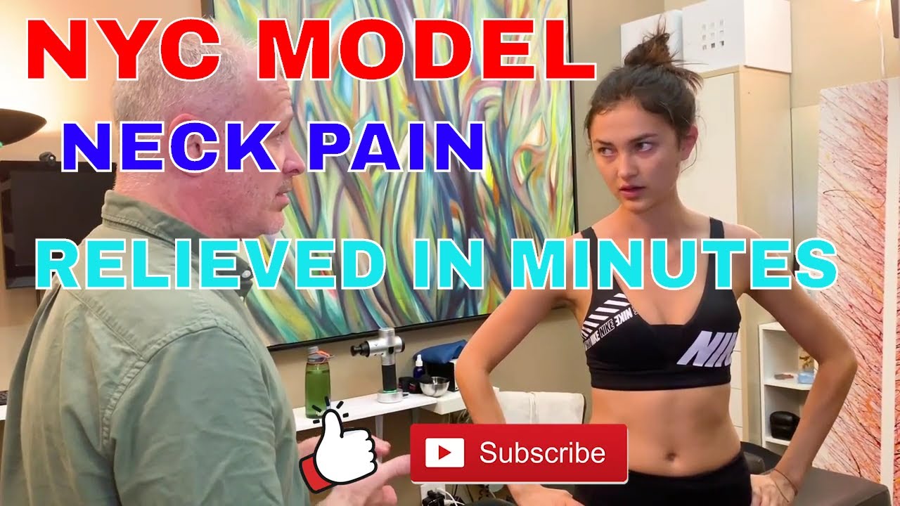 NYC Model: HORRIBLE NECK PAIN... GONE IN MINUTES with Chiro Adjustment!