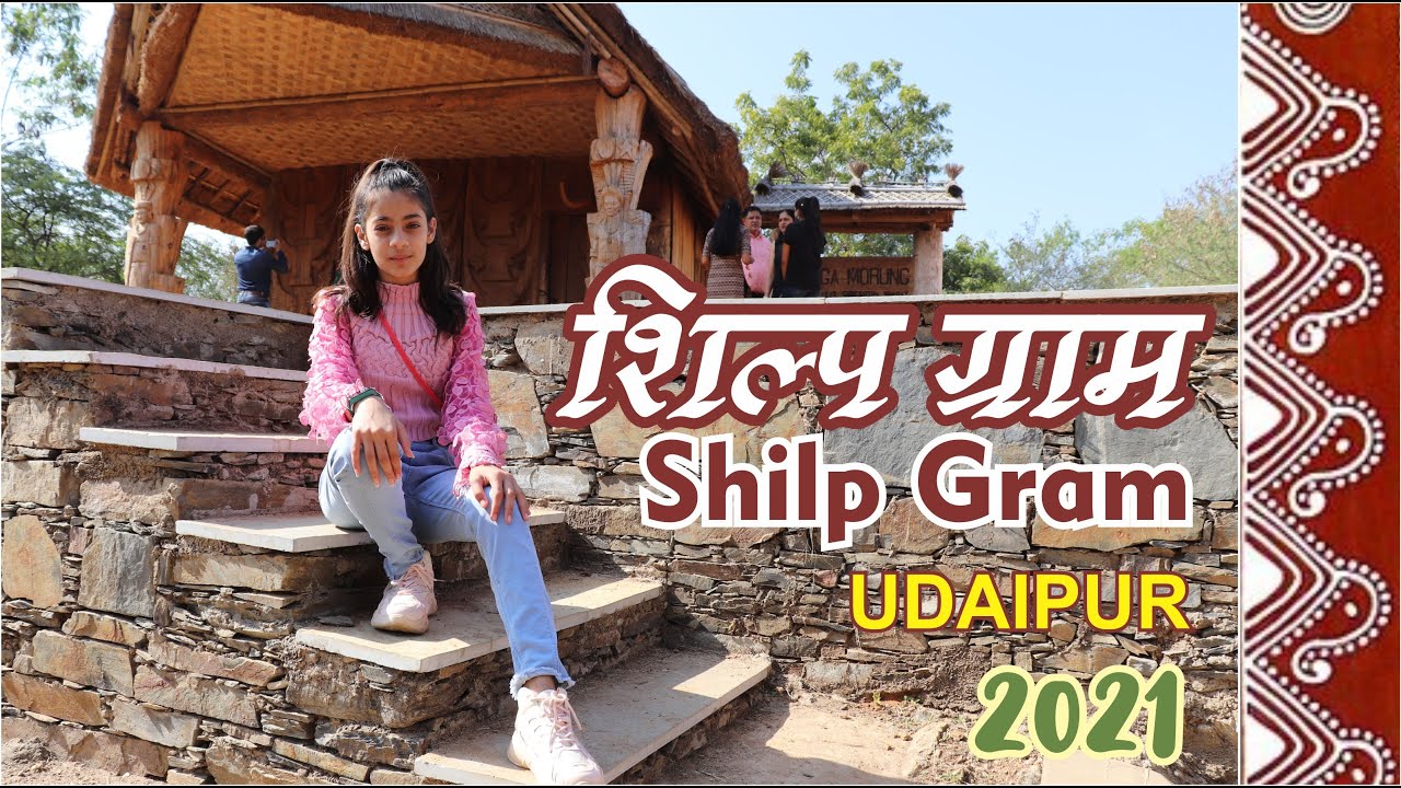 Shilp Gram Mela 2021 | UDAIPUR Rajasthan |  शिल्प ग्राम