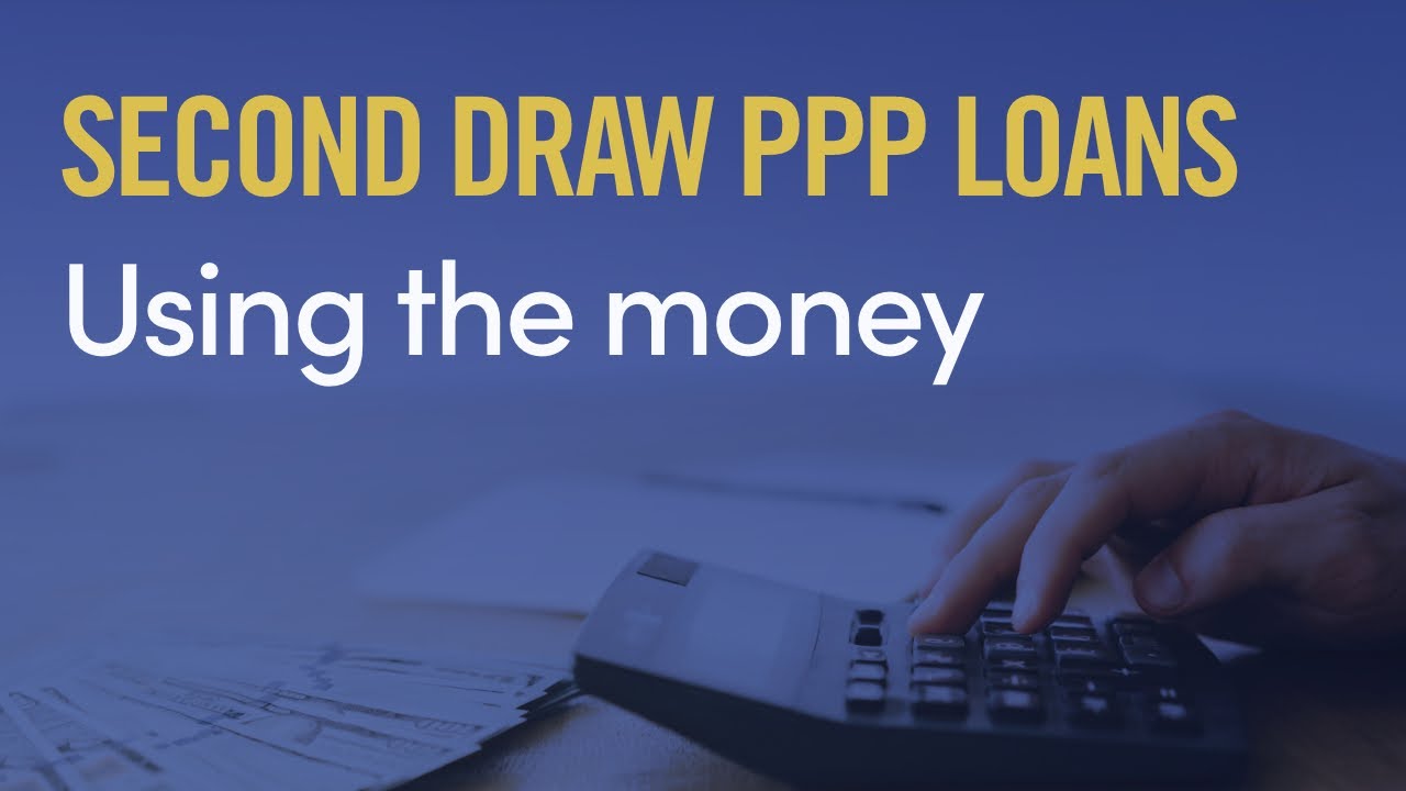 How to spend PPP1 and PPP2 - Using the money - how to spend it to maximize forgiveness