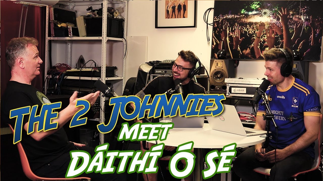 The 2 Johnnies Meet Dáithí Ó Sé