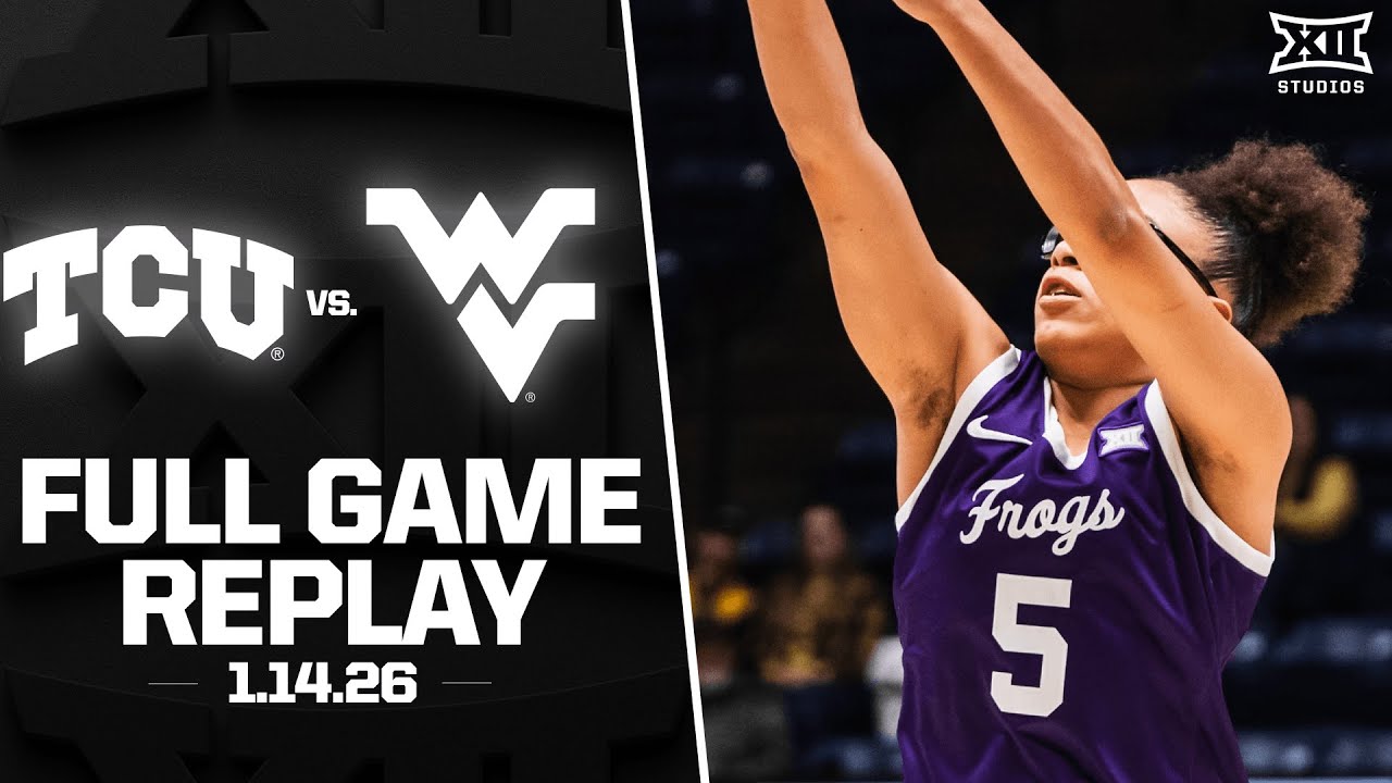 TCU vs. West Virginia Full Game Replay (1.14.26) | 2025-26 Big 12 Women's Basketball