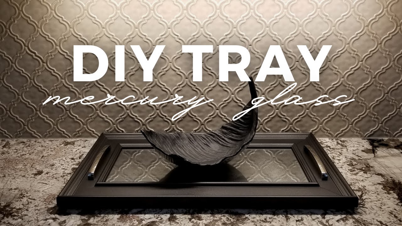 Creating A Tray From A Old Picture Frame | Upcycling and Repurposing Old Decor | Faux Mercury Glass