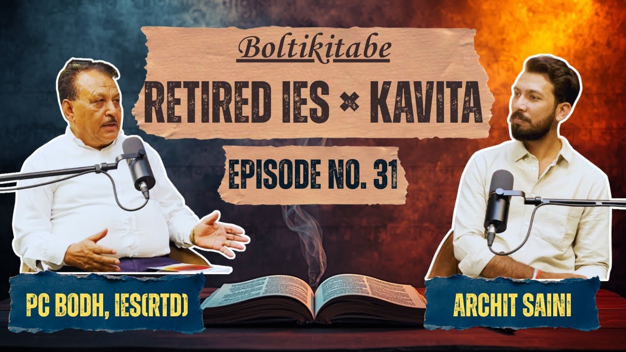 IES Se Poet Tak: PC Bodh’s Inspiring Journey | Poetry and Philosophy | Ep. 31 | Archit Saini