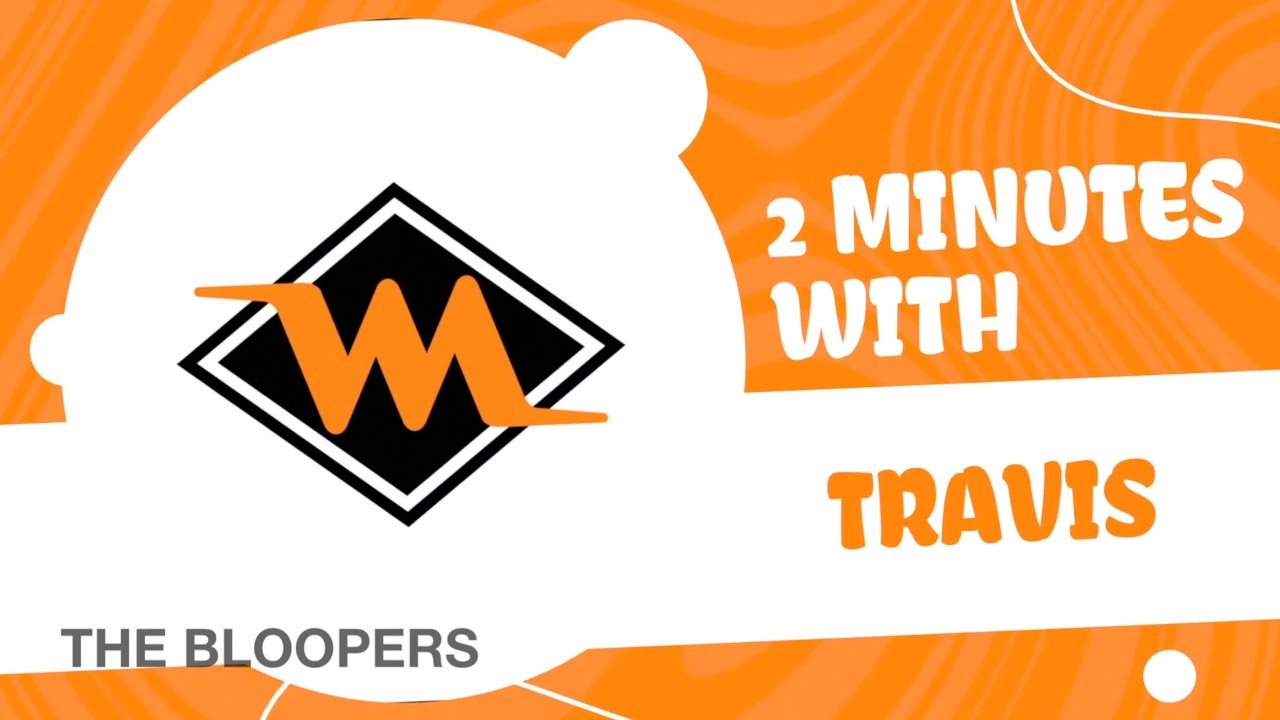Bloopers from 2 Minutes With Travis