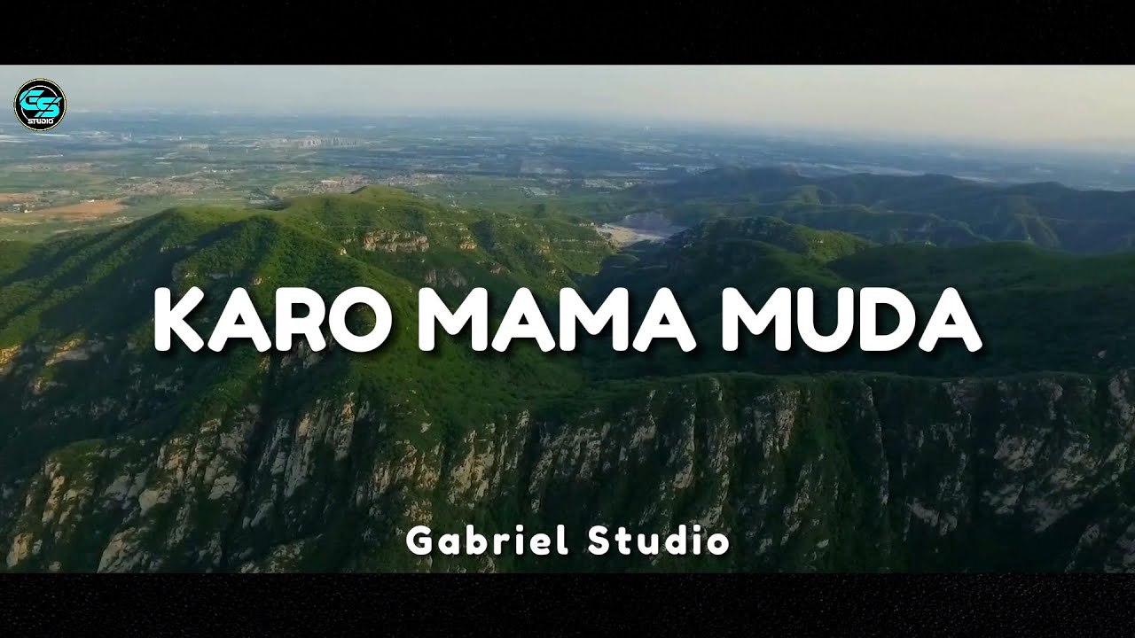 DJ Karo Remix !!! MAMA MUDA - Lagu Karo Viral Tiktok (Gabriel Studio Remix)
