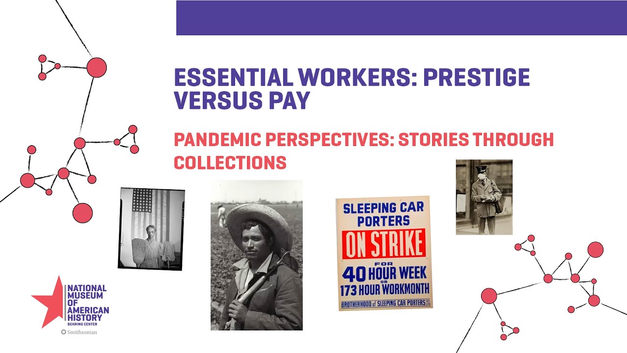 Essential Workers: Prestige versus pay | Pandemic Perspectives
