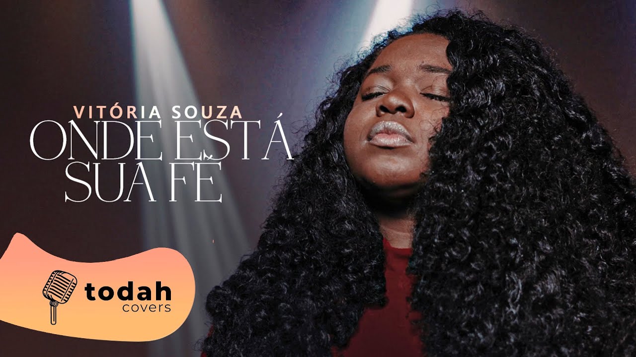 Vitória Souza | Onde Está Sua Fé [Cover Sued Silva]