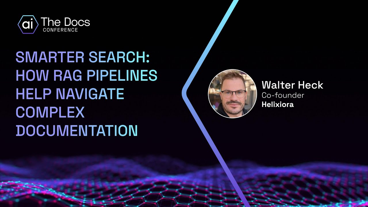 Walter Heck: Smarter Search: How RAG Pipelines Help Navigate Complex Documentation