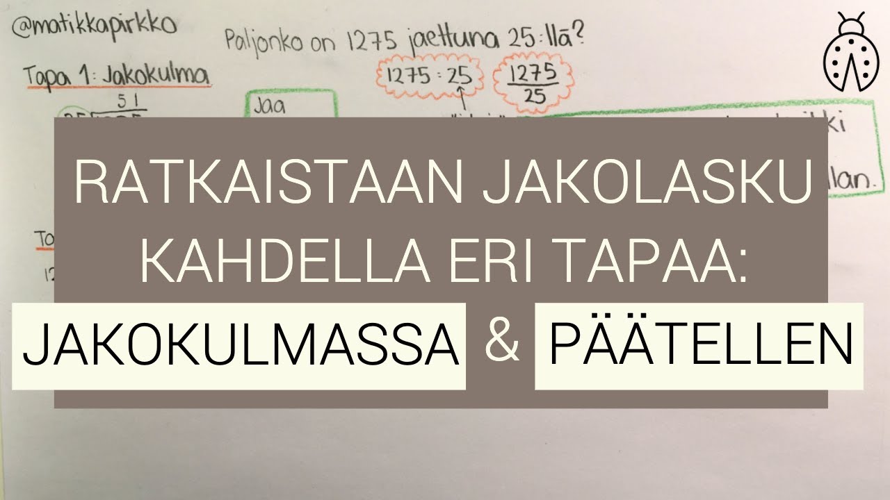 Jakokulma: lasketaan jakolasku 1275 : 25 jakokulmassa ja ilman jakokulmaa 👍🏻 // Matikkapirkko