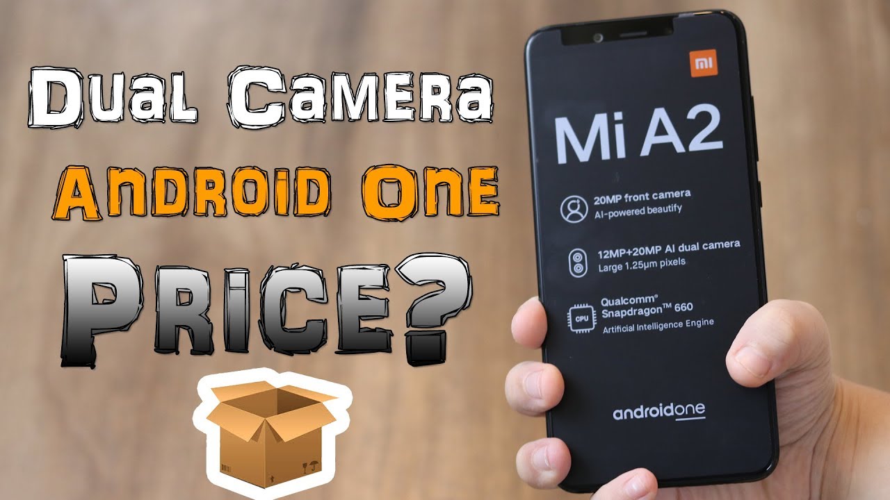 Xiaomi Mi A2 Unboxing - first impression, specifications, official launch on 8th August