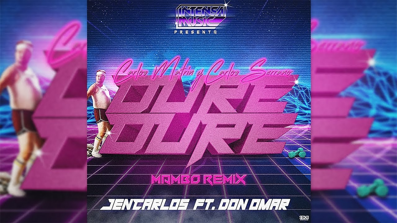 Jencarlos, Don Omar - Dure Dure [Mambo Remix]