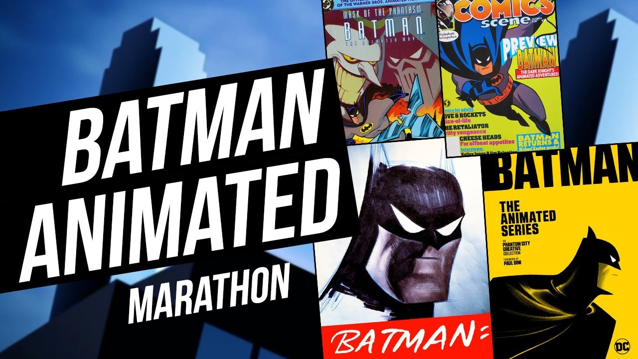 Batman Animated Marathon - Artbooks, Comics, Magazines & More! BTAS