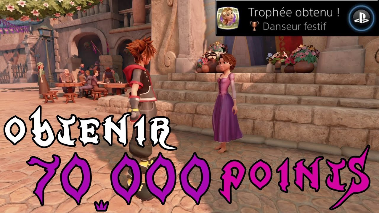 Kingdom Hearts III | Obtenir les 70.000 points pour le trophée 