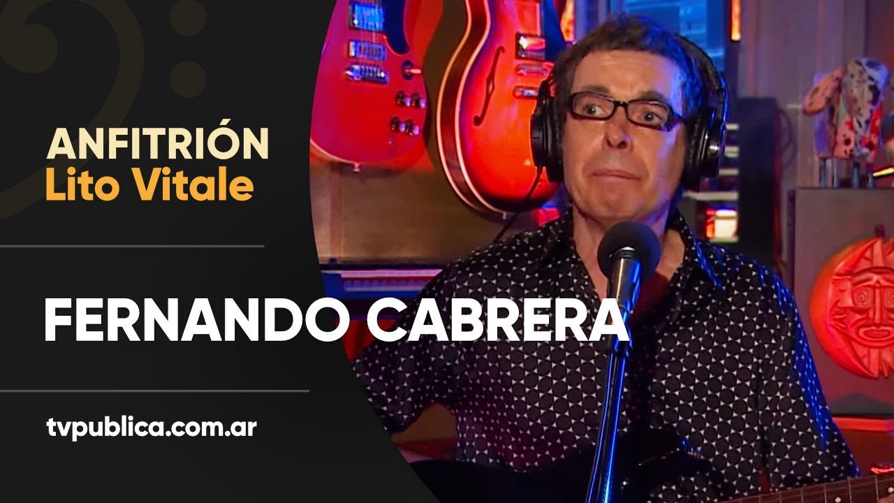 Fernando Cabrera: Caminos en Flor - Anfitrión, Lito Vitale