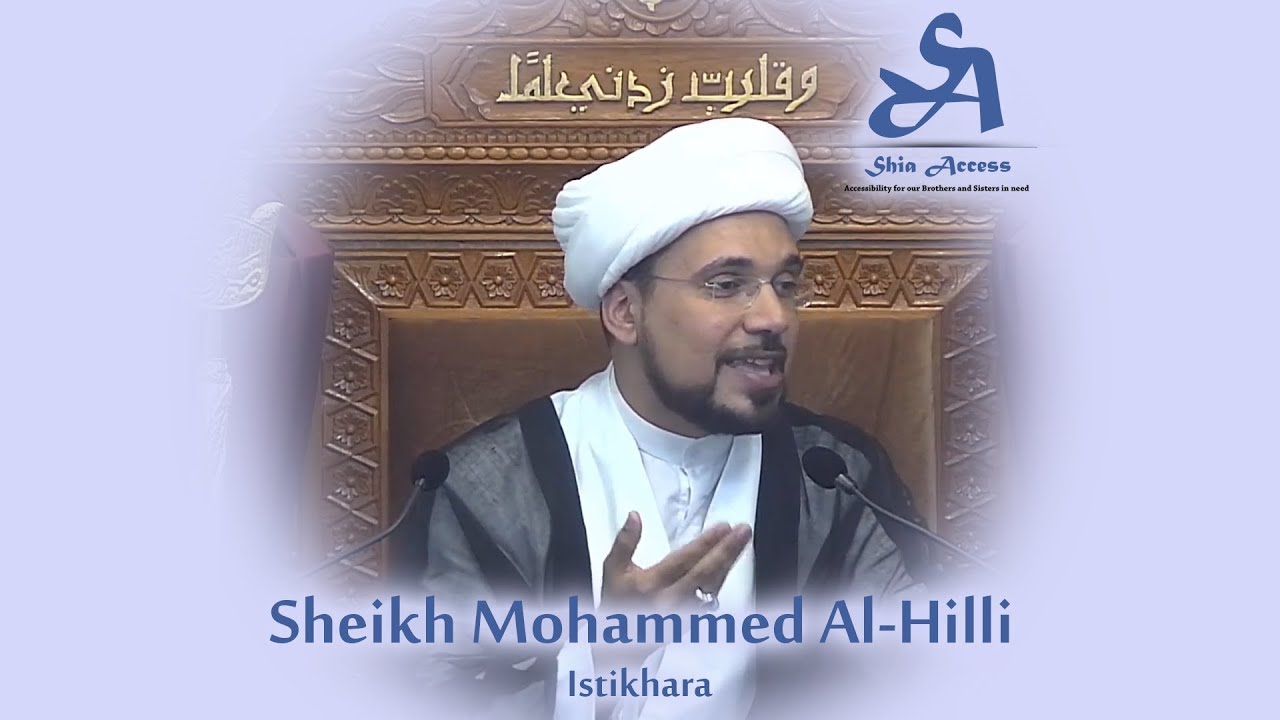Istikhara - Sheikh Mohammed Al-Hilli