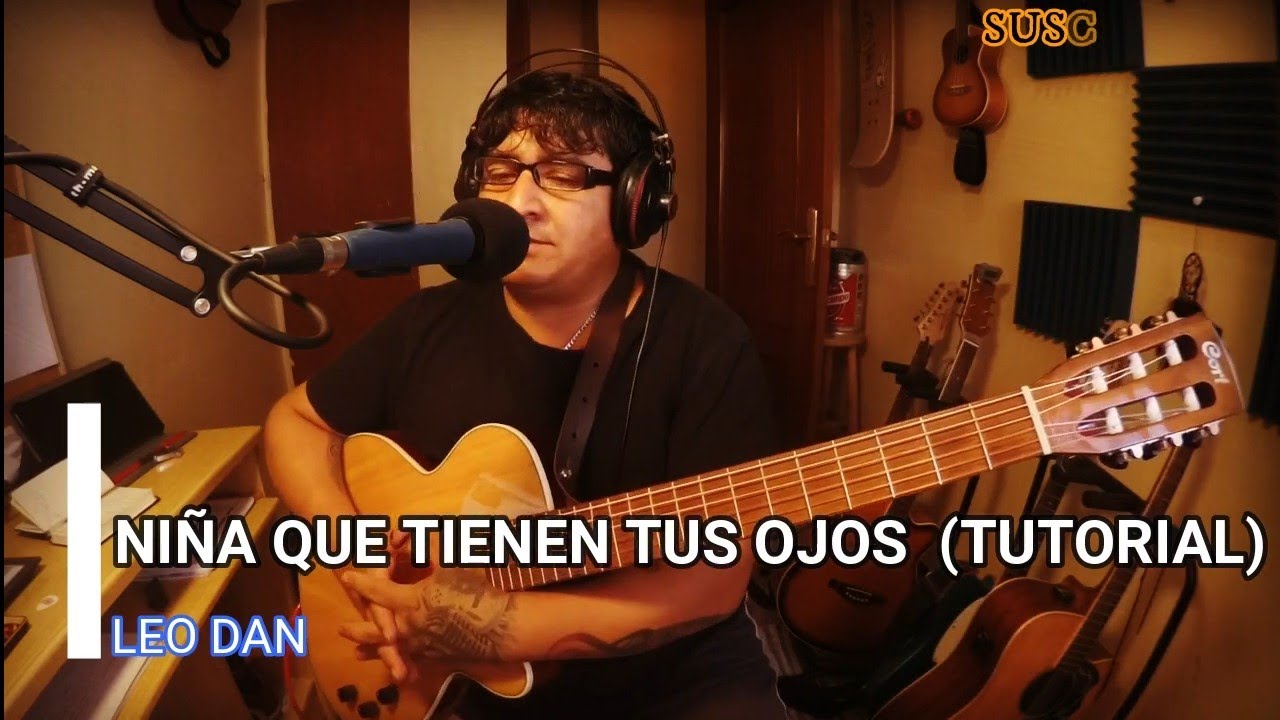 Cómo Tocar NIÑA QUE TIENEN TUS OJOS  Tutorial Guitarra  LEO DAN