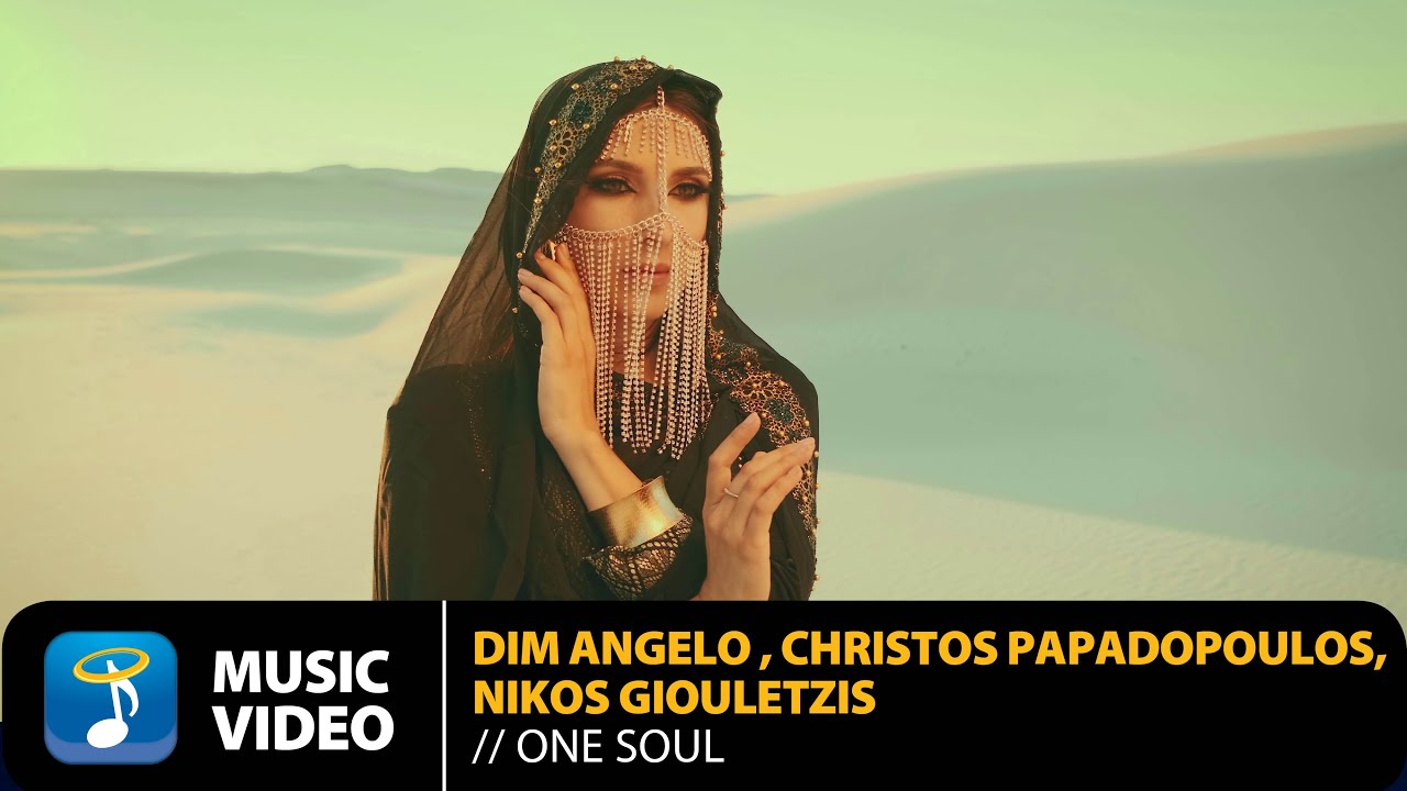 Dim Angelo, Christos Papadopoulos, Nikos Giouletzis - One Soul | Official Music Video (HD)