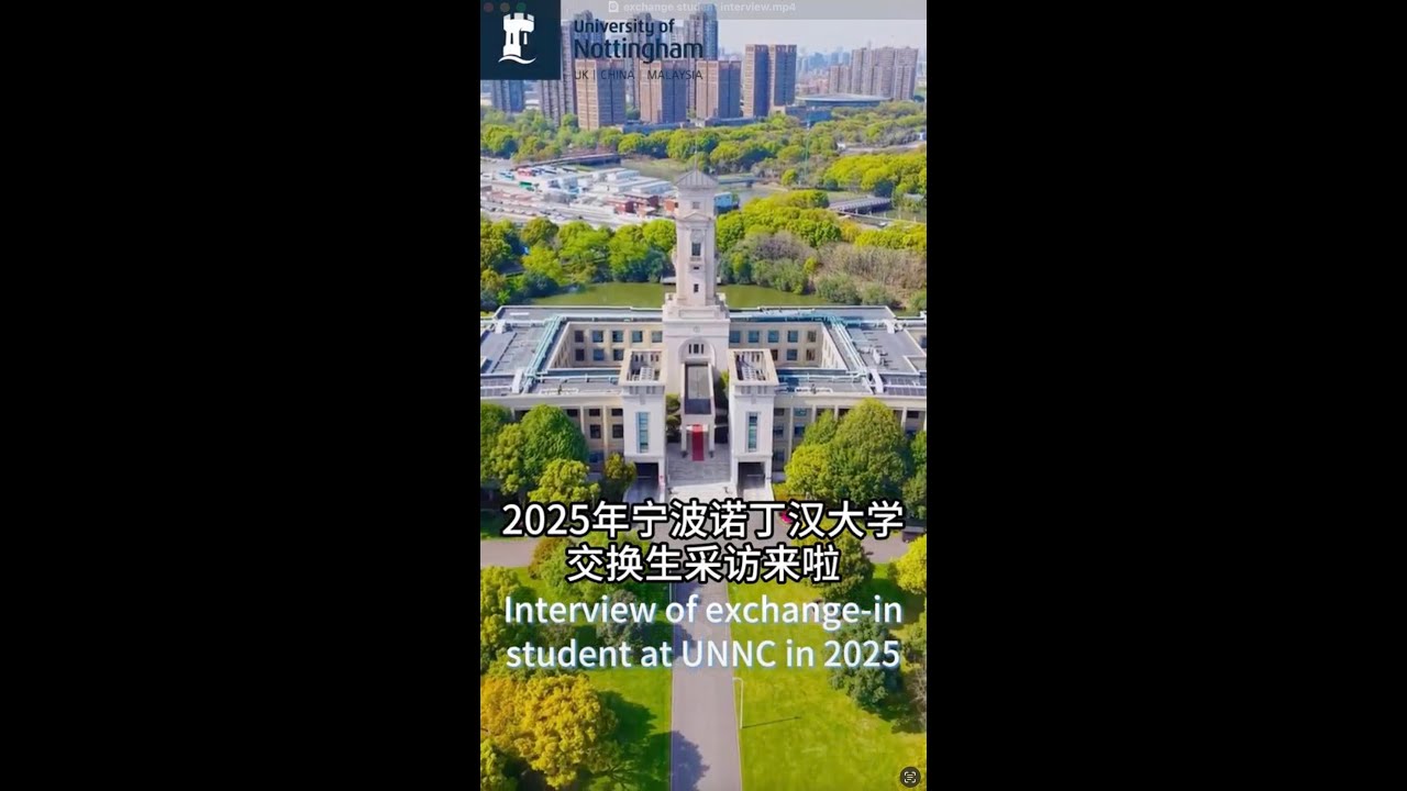 UNNC Exchange Students: Learning & Living in China interviews