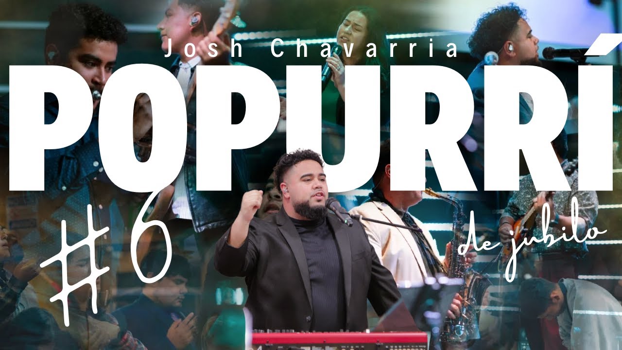 PopurrÍ de Jubilo #6 | Yo Iré | Arrojan Coronas | Que Viva Jesus | Camino al Cielo | Josh Chavarria