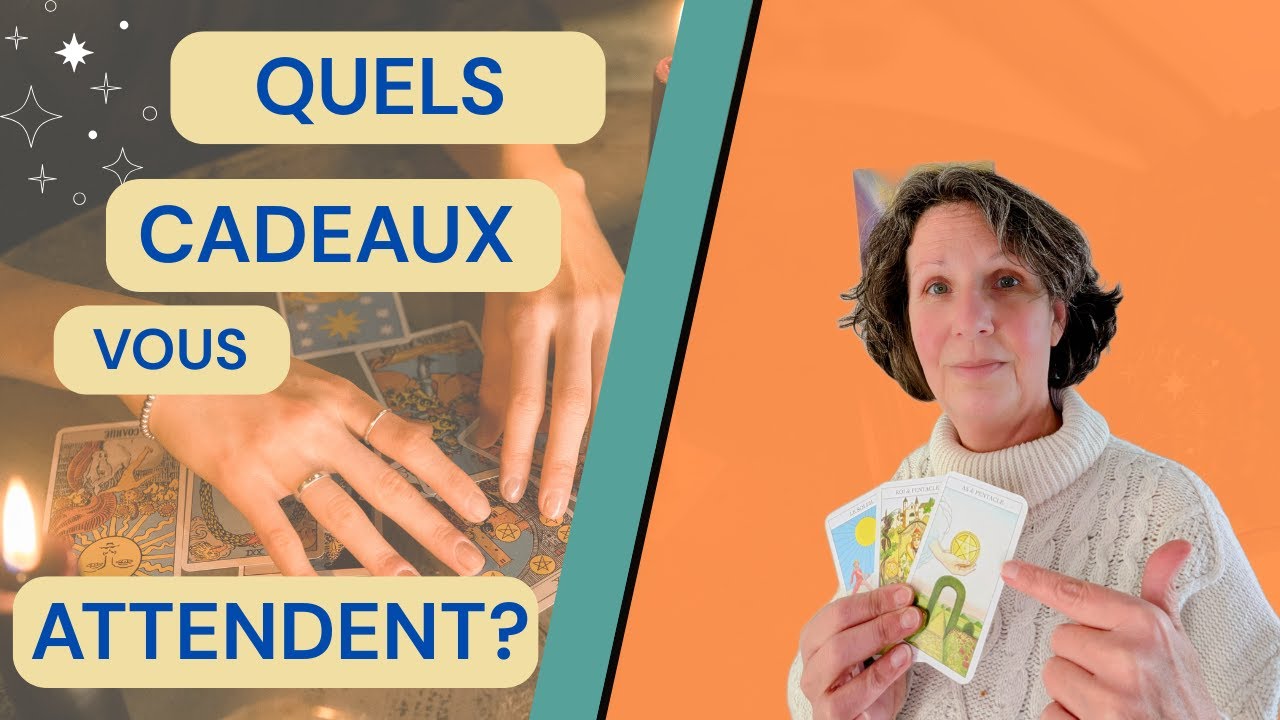 🌞Guidance: Quels cadeaux vous attendent?💝
