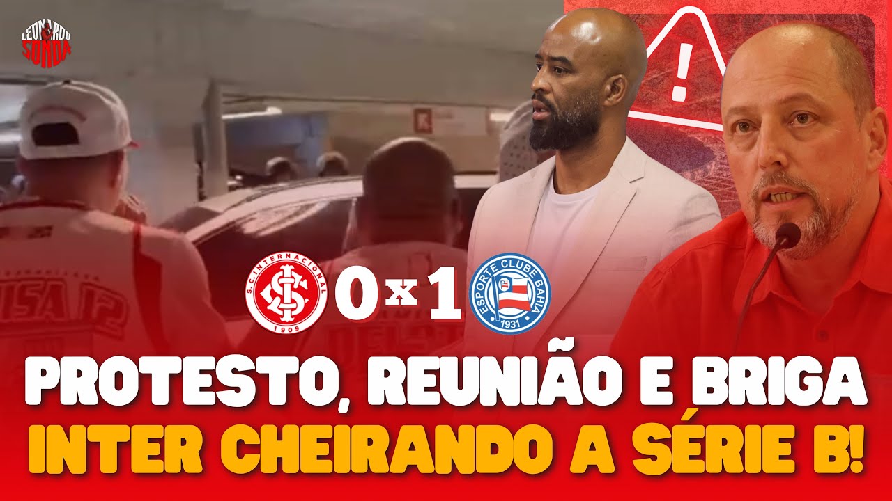 🚨 INTER: PROTESTO, REUNIÃO FORTE E BRIGA! VESTIÁRIO SE COBRA E INTER TEM A CARA DA SÉRIE B! 