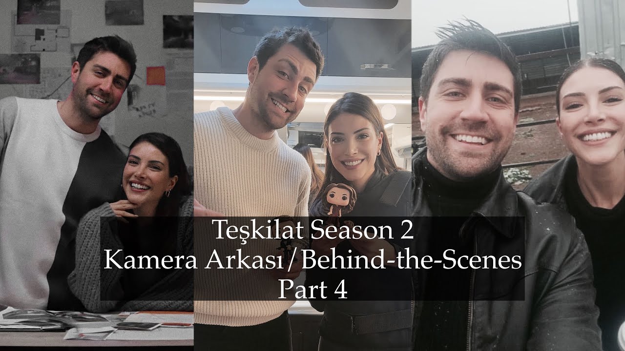Teşkilat Season 2 - Kamera Arkası/Behind-the-Scenes - Part 4