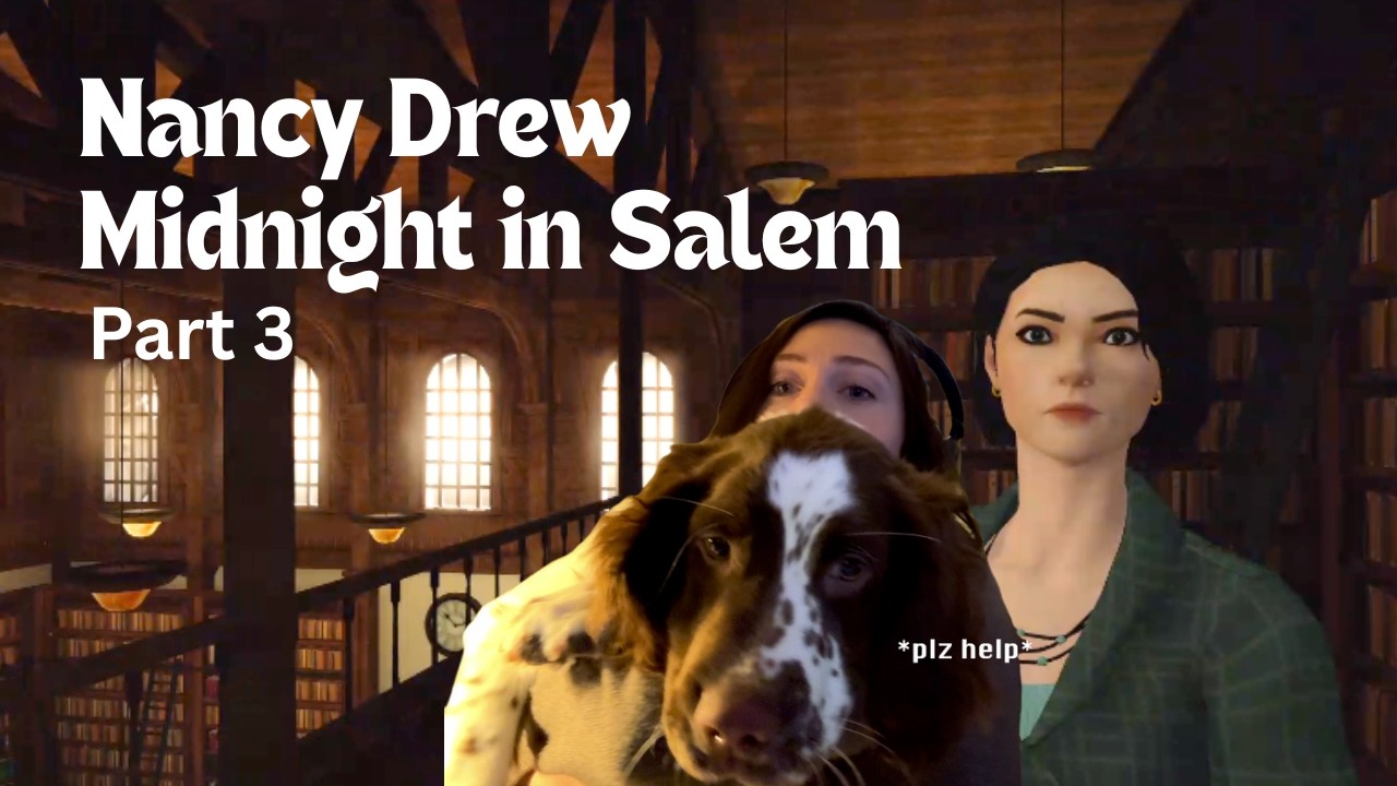 MOST FRUSTRATING GAME | Nancy Drew: Midnight in Salem | Part 3