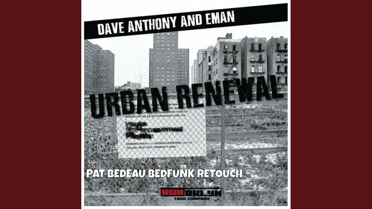 Urban Renewal (Pat Bedeau Bedfunk Remix)
