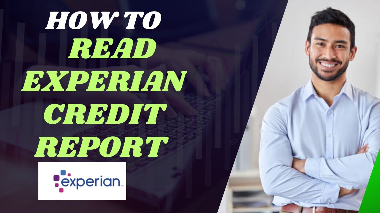 How to read Experian credit report I DOUBLE Z