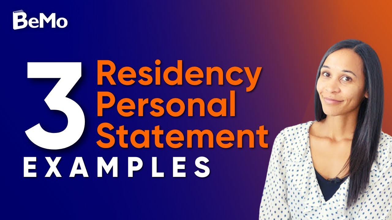 3 Residency Personal Statement Examples | BeMo Academic Consulting