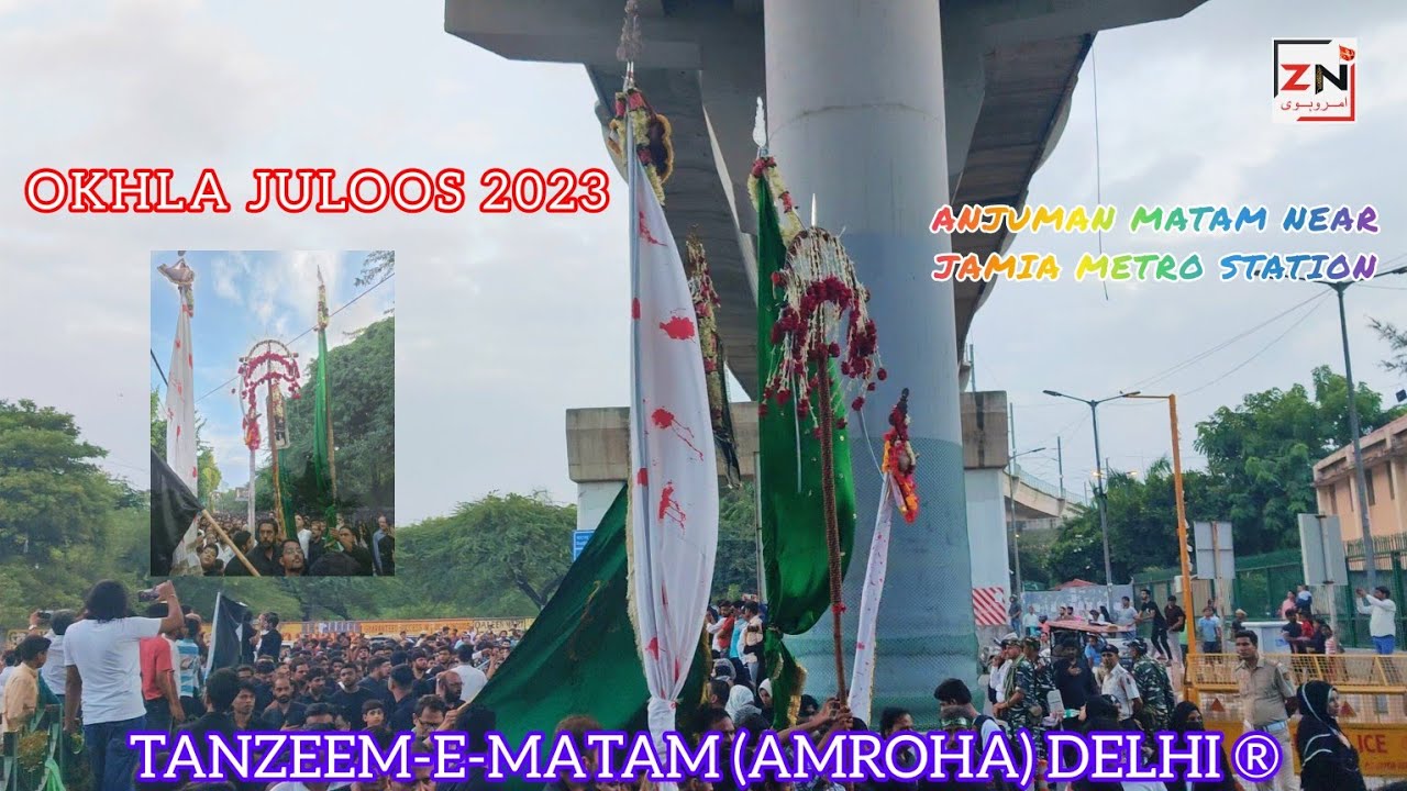 Abbas-Abbas Noha | Okhla Juloos 2023 || Tanzeem-e-Matam (Amroha) Delhi ®️ || Jamia Metro Station