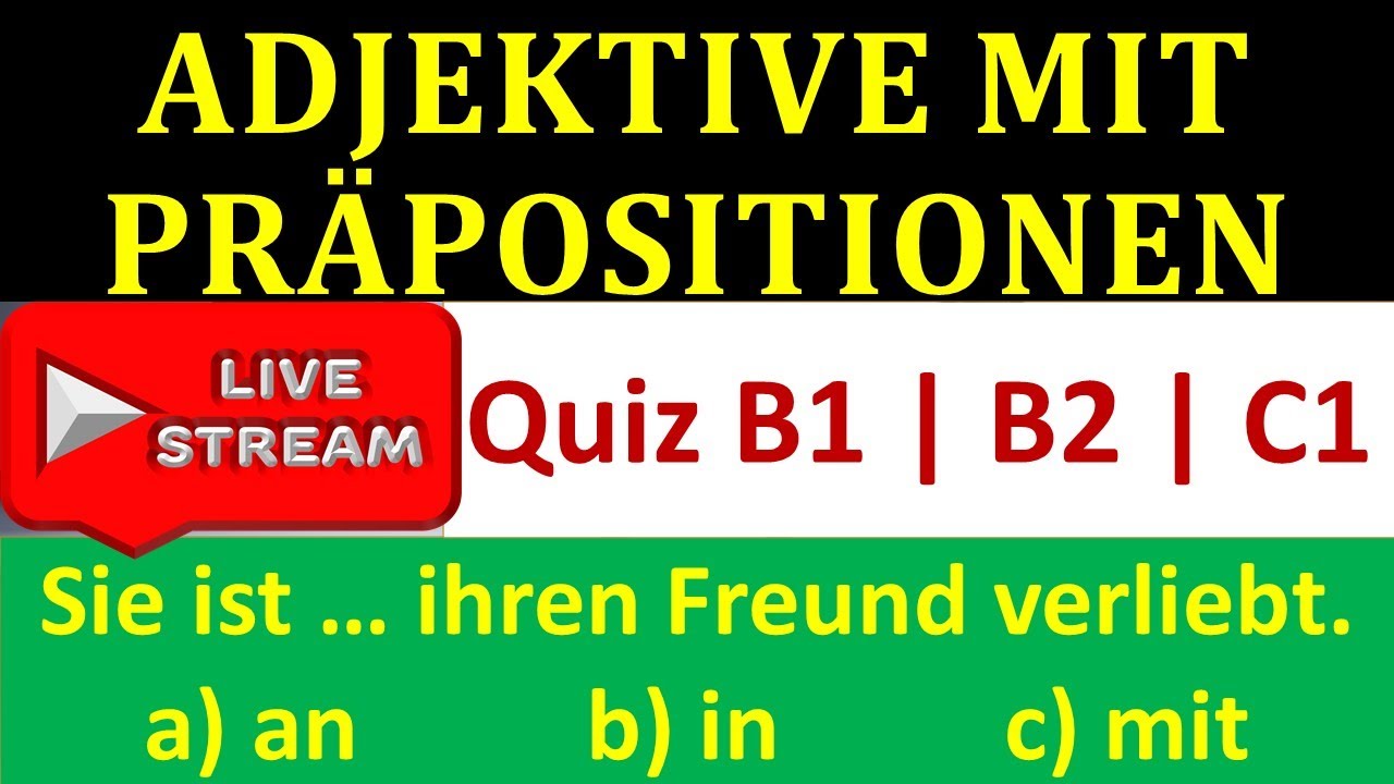Adjektive mit Präpositionen | Quiz für B1/B2/C1