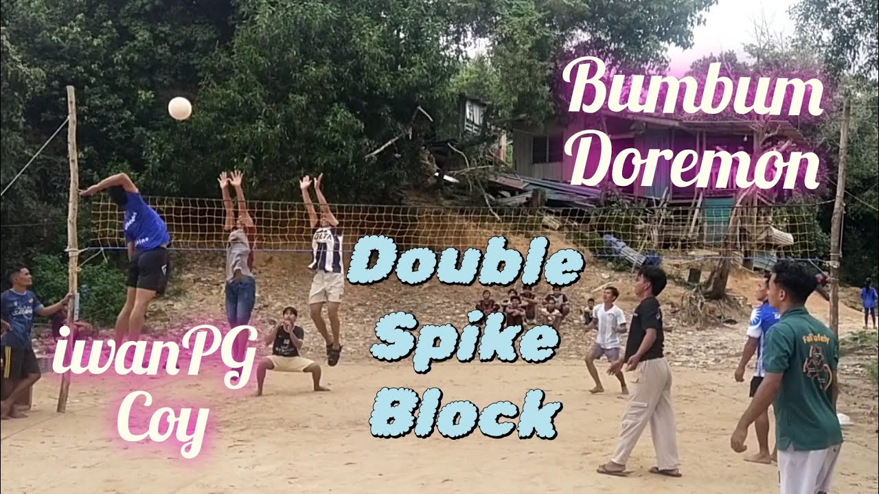 Bumbum doremon VS iwanPG Coy double spike block🔥 gelanggang pulau gaya 