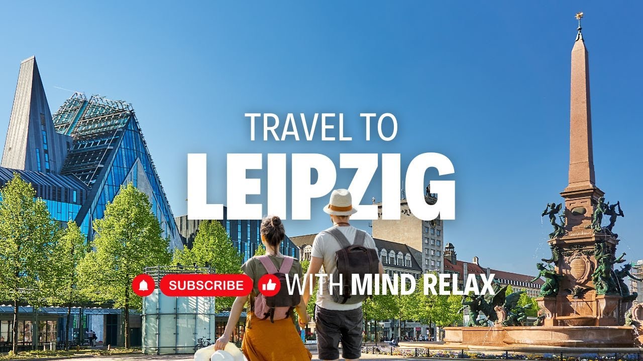 Discover Leipzig in Stunning 4K: Leipzig Travel and Tours | Unforgettable Adventures Await!