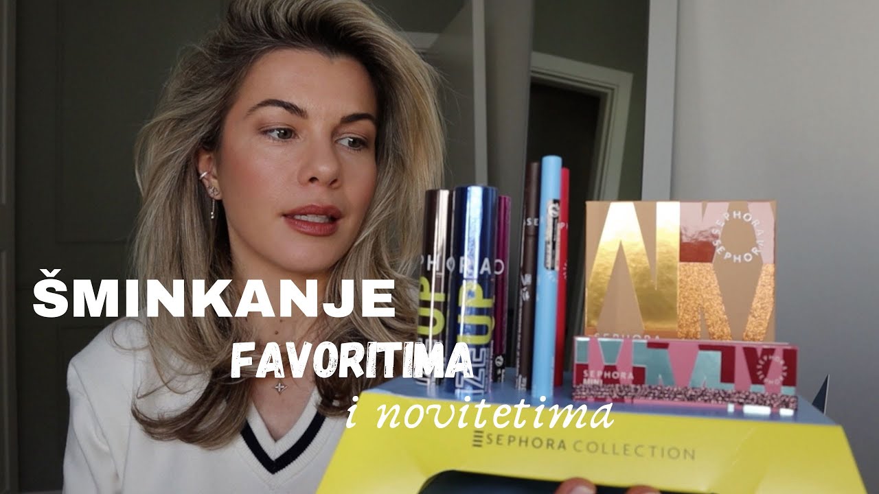 Šminkanje omiljenim proizvodima i novitetima