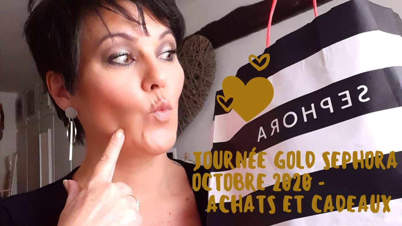 Haul : Achats journée Gold Sephora Champs Elysees octobre 2020 + cadeaux Gold  #goldsephora #haul