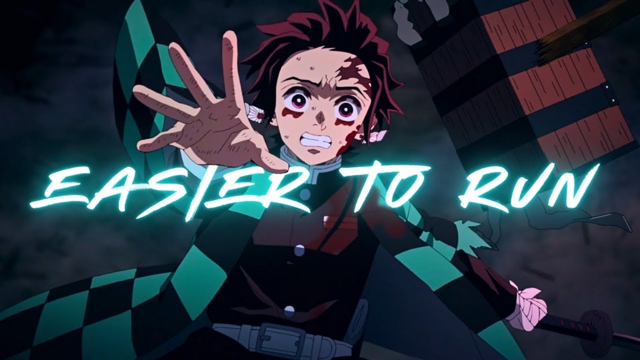 Demon Slayer -「AMV」- Easier To Run