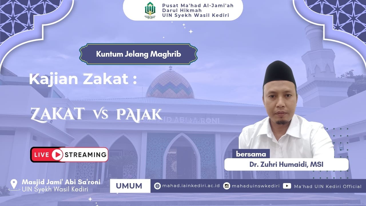 KULTUM JELANG MAGHRIB [Kajian Ekonomi Syari'ah] Bersama Dr. Zuhri Humaidi, M.SI (10 Maret 2026)
