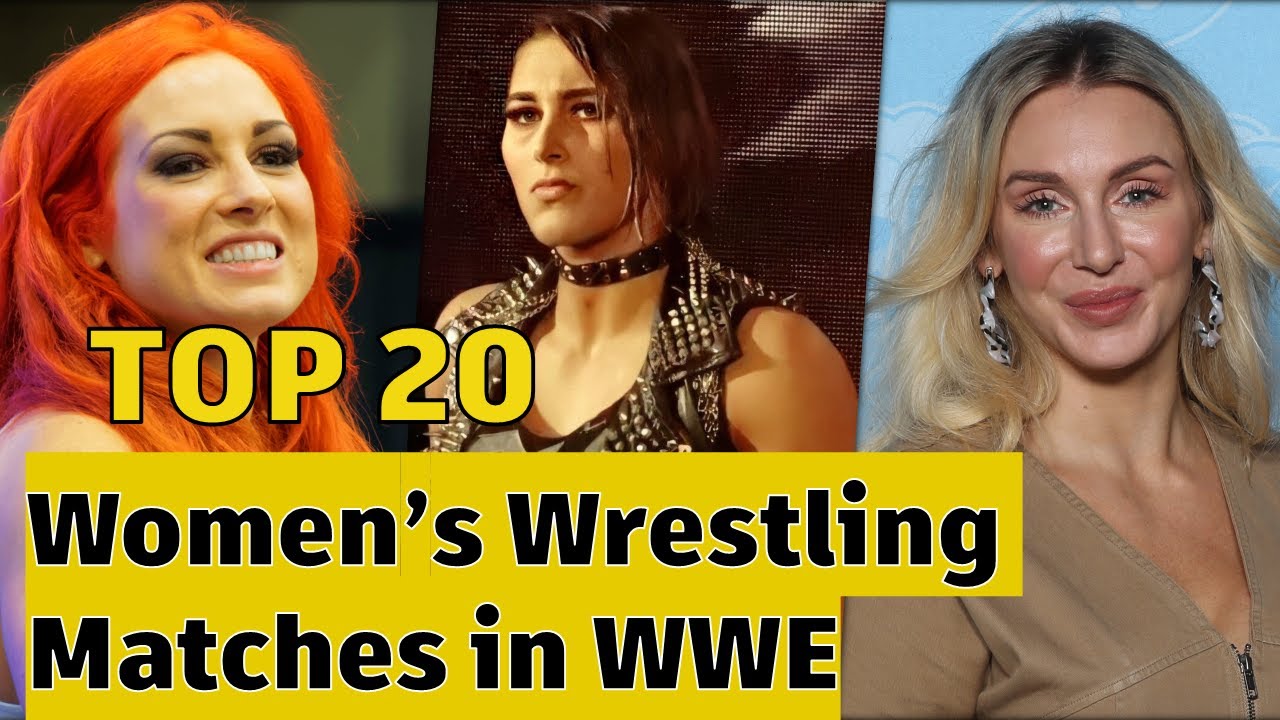 🌟 Top 20 BEST Women&rsquo;s Wrestling Matches in WWE History 🏆
