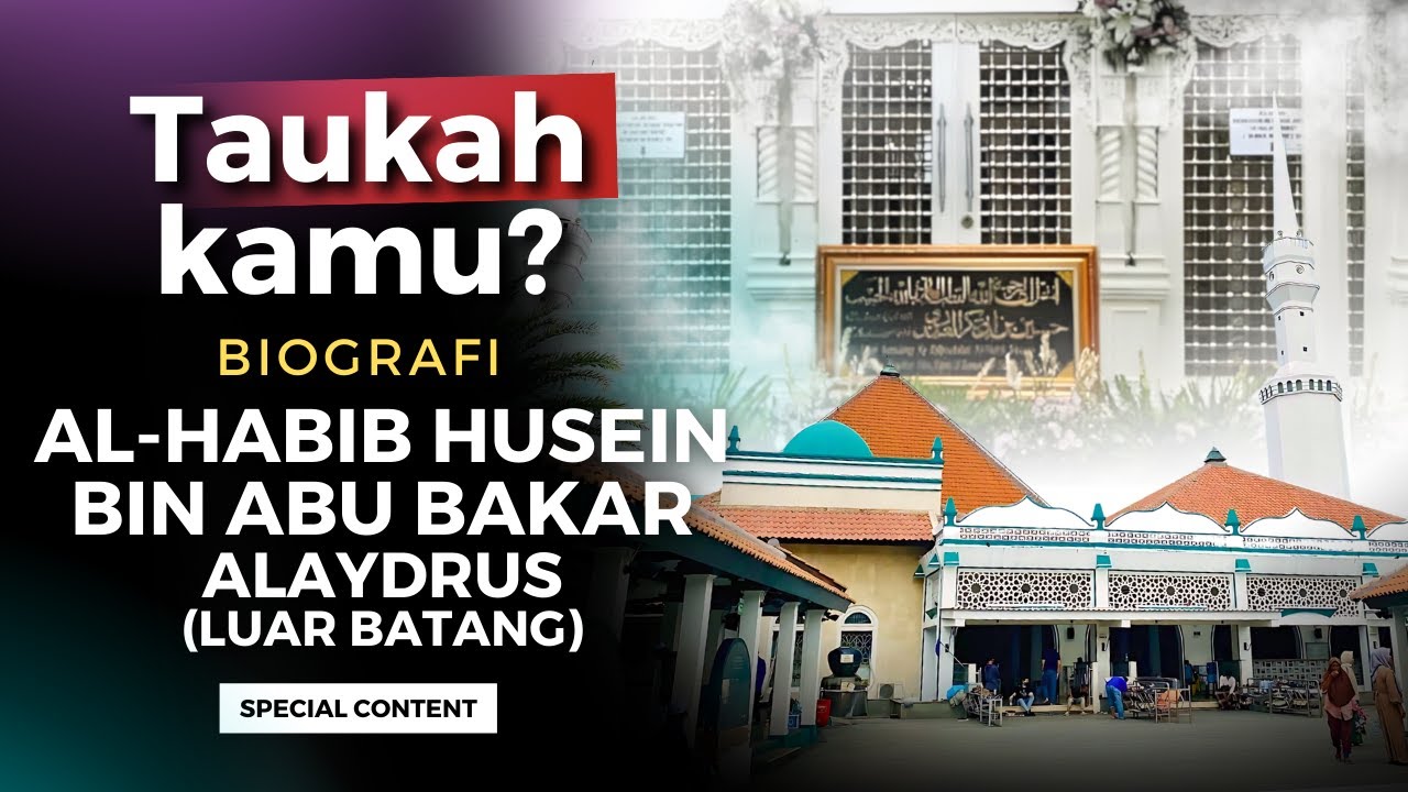Mengenal Habib Husein bin Abu Bakar Alaydrus (Luar Batang - Jakarta) Simak Sekarang ❗ | Nabawi TV