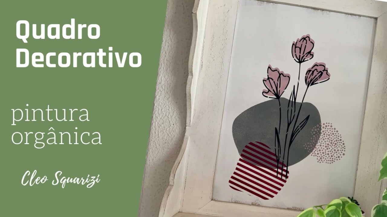 Quadro Decorativo com Pintura Orgânica e Stencil