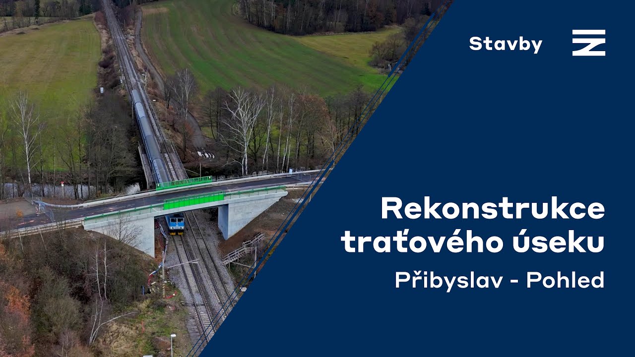 Rekonstrukce traťového úseku | 📍 Přibyslav - Pohled