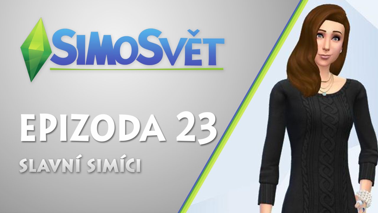 SimoSvět #23: Slavn&iacute; sim&iacute;ci