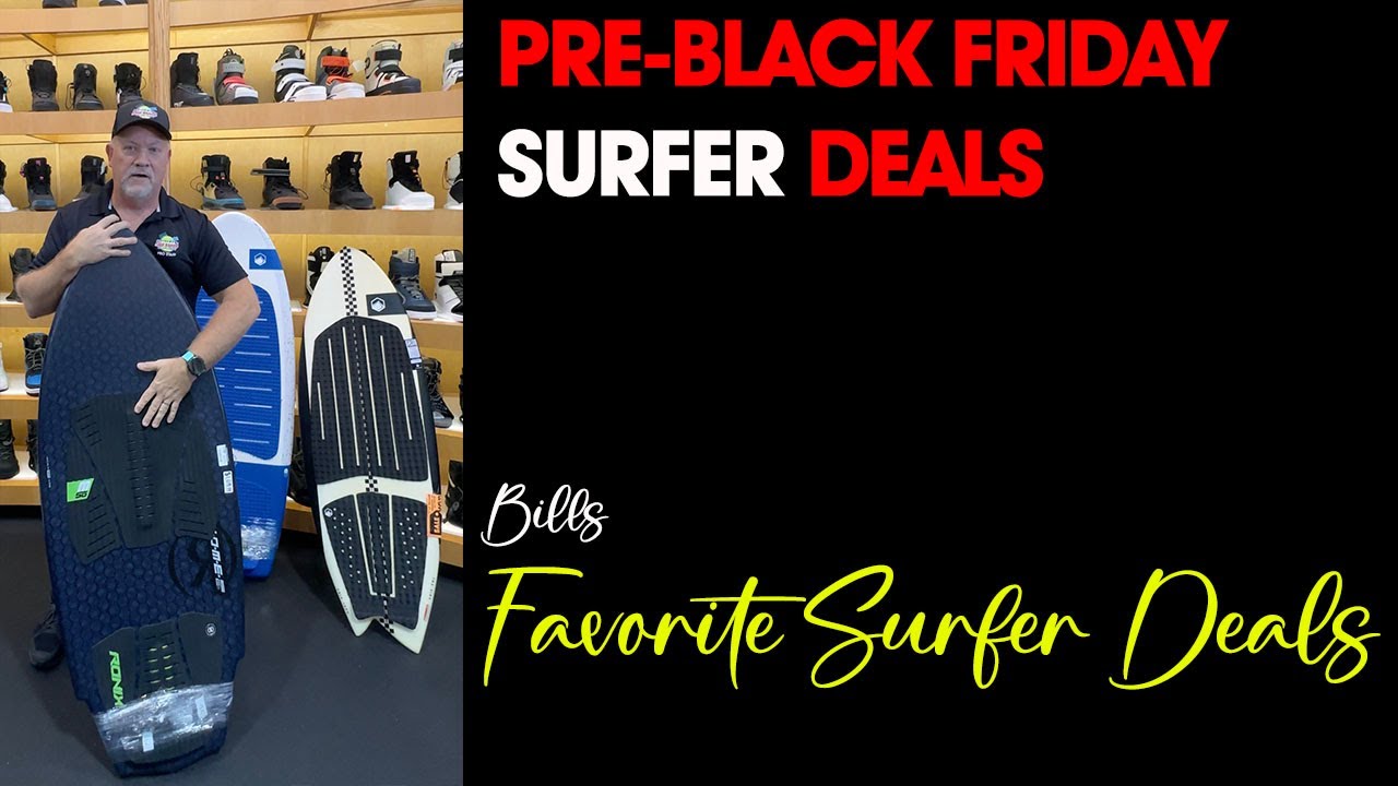 Wakesurfer Deals &ndash; Pre-Black Friday Sale at Performance Ski and Surf! Bills Surfer Picks