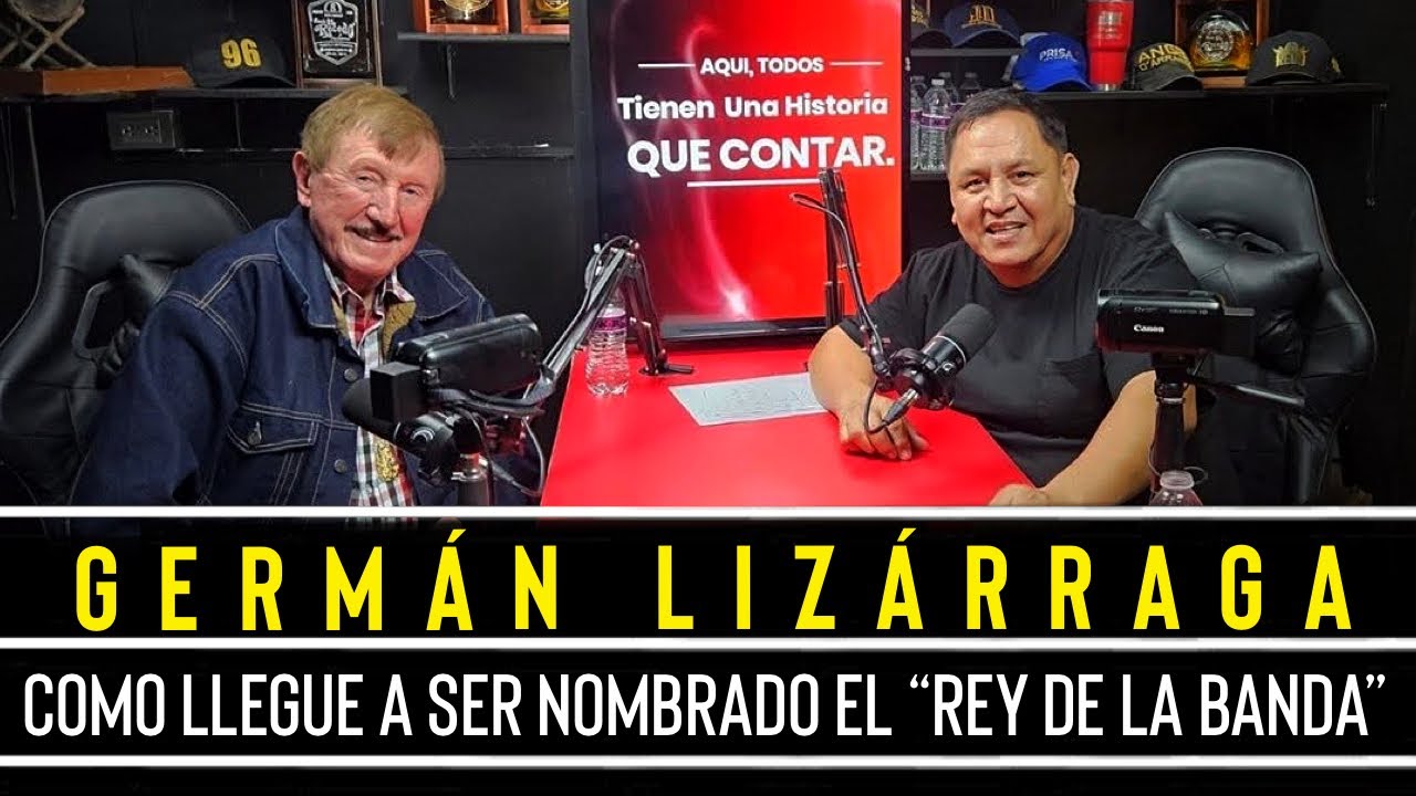 DON GERMAN LIZÁRRAGA: UNA INSTITICIÓN EN LA MUSICA DE BANDA. EPISODIO #010