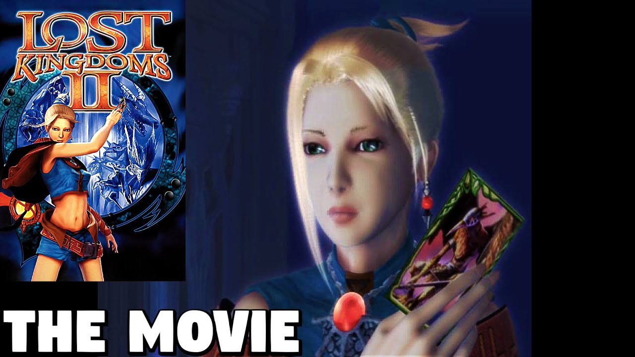 Lost Kingdoms 2 - THE MOVIE